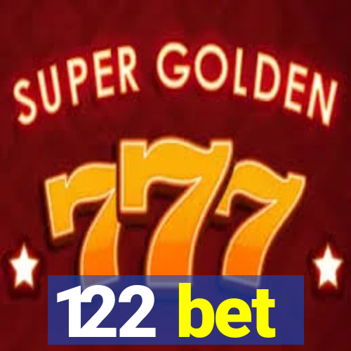 122 bet